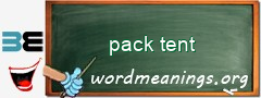 WordMeaning blackboard for pack tent